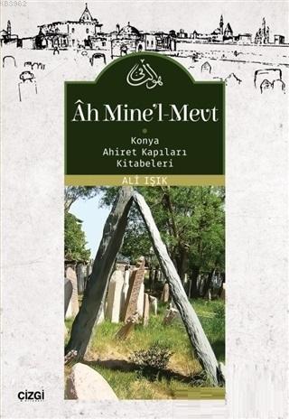 Ah Mine'l-Mevt - Ali Işık | Yeni ve İkinci El Ucuz Kitabın Adresi