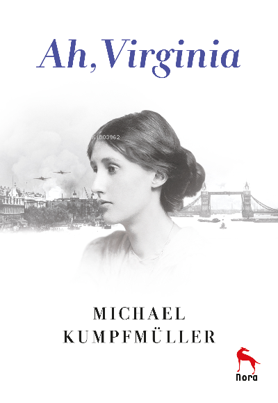 Ah, Virginia - Michael Kumpfmüller | Yeni ve İkinci El Ucuz Kitabın Ad