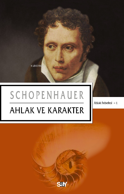 Ahlak ve Karakter - Arthur Schopenhauer | Yeni ve İkinci El Ucuz Kitab