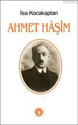 Ahmet Haşim - İsa Kocakaplan | Yeni ve İkinci El Ucuz Kitabın Adresi