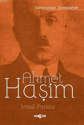 Ahmet Hâşim - İsmail Parlatır | Yeni ve İkinci El Ucuz Kitabın Adresi