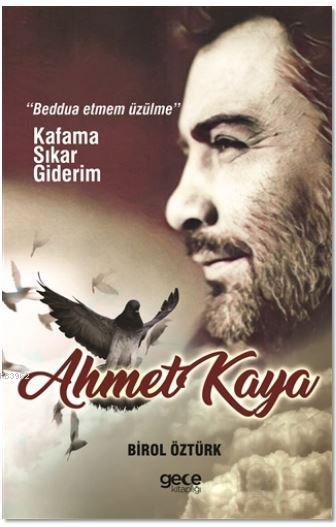 Ahmet Kaya - Birol Öztürk | Yeni ve İkinci El Ucuz Kitabın Adresi
