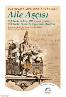 Aile Aşçısı - Avanzade Mehmed Süleyman | Yeni ve İkinci El Ucuz Kitabı