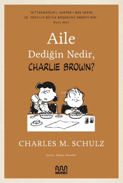 Aile Dediğin Nedir, Charlie Brown - Charles M. Schulz | Yeni ve İkinci