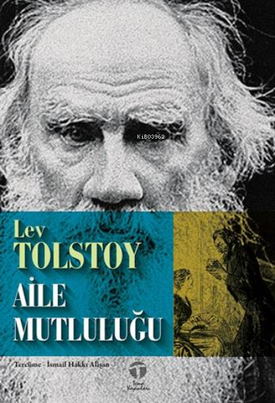Aile Mutluluğu - Lev Nikolayeviç Tolstoy | Yeni ve İkinci El Ucuz Kita