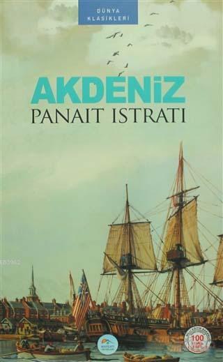 Akdeniz - Panait Istrati | Yeni ve İkinci El Ucuz Kitabın Adresi