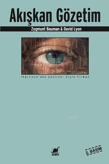 Akışkan Gözetim - David Lyon | Yeni ve İkinci El Ucuz Kitabın Adresi