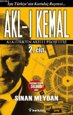 Akl-ı Kemal Cilt: 2 - Sinan Meydan | Yeni ve İkinci El Ucuz Kitabın Ad