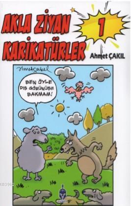 Akla Ziyan Karikatürler 1 - Ahmet Çakıl | Yeni ve İkinci El Ucuz Kitab