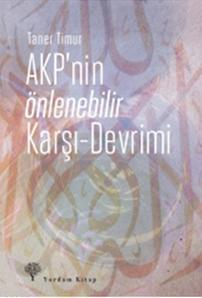 AKP'nin Önlenebilir Karşı - Devrimi - Taner Timur | Yeni ve İkinci El 