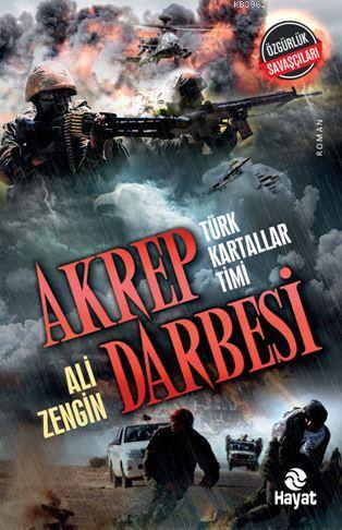 Akrep Darbesi - Ali Zengin | Yeni ve İkinci El Ucuz Kitabın Adresi