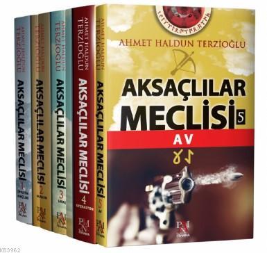Aksaçlılar Meclisi Seti 5 Kitap - Ahmet Haldun Terzioğlu | Yeni ve İki