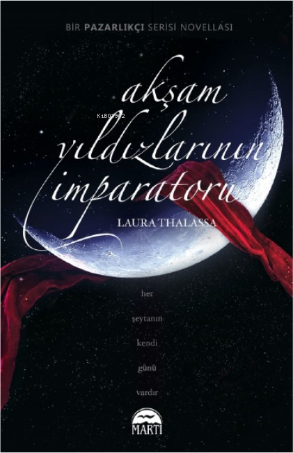 Akşam Yıldızlarının İmparatoru - (Ciltli) - Laura Thalassa | Yeni ve İ