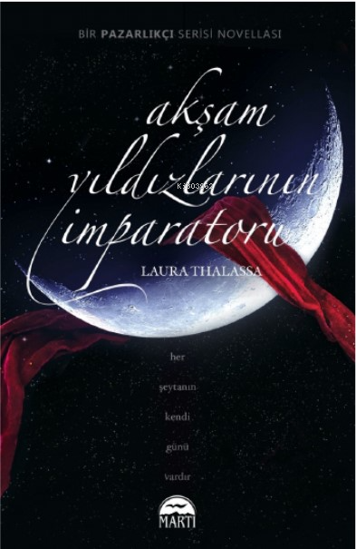 Akşam Yıldızlarının İmparatoru - Laura Thalassa | Yeni ve İkinci El Uc