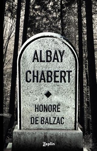 Albay Chabert - Honore De Balzac | Yeni ve İkinci El Ucuz Kitabın Adre