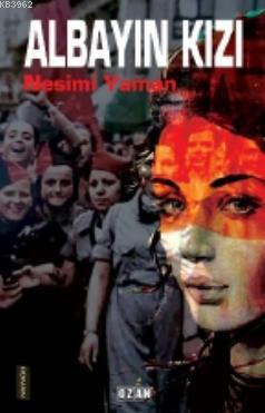 Albayın Kızı - Nesimi Yaman | Yeni ve İkinci El Ucuz Kitabın Adresi