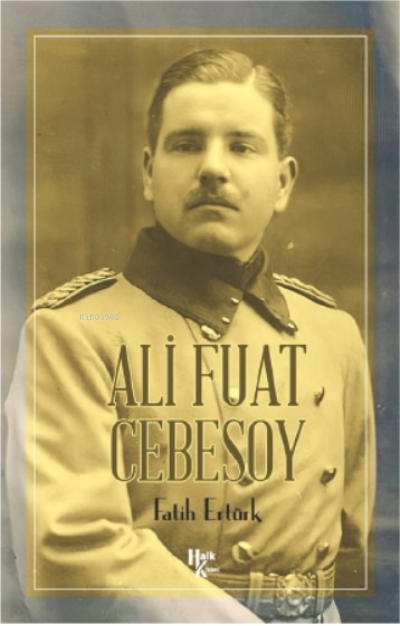 Ali Fuat Cebesoy - Fatih Ertürk | Yeni ve İkinci El Ucuz Kitabın Adres