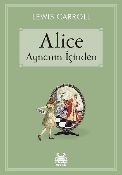 Alice Aynanın İçinden - Lewis Carroll | Yeni ve İkinci El Ucuz Kitabın