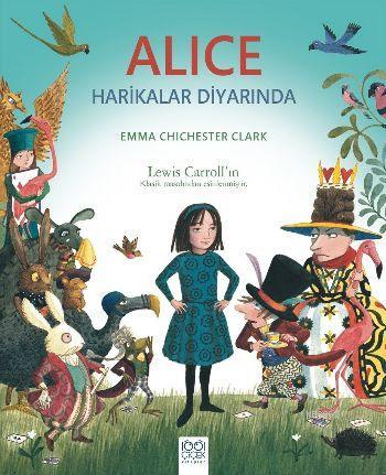 Alice Harikalar Diyarında - Emma Chichester Clark | Yeni ve İkinci El 