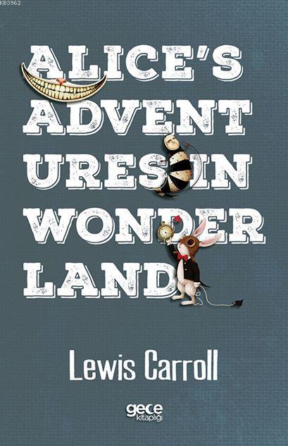 Alice's Adventures In Wonderland - Lewis Carroll | Yeni ve İkinci El U