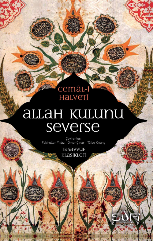 Allah Kulunu Severse - Cemal-i Halveti | Yeni ve İkinci El Ucuz Kitabı