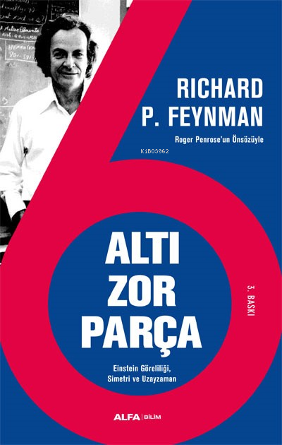 Altı Zor Parça - Richard P. Feynman | Yeni ve İkinci El Ucuz Kitabın A