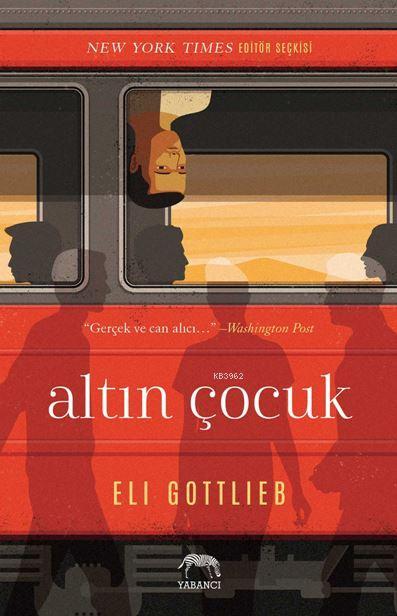 Altın Çocuk - Eli Gottlieb | Yeni ve İkinci El Ucuz Kitabın Adresi