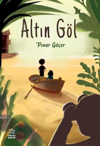Altın Göl - Pınar Göçer | Yeni ve İkinci El Ucuz Kitabın Adresi