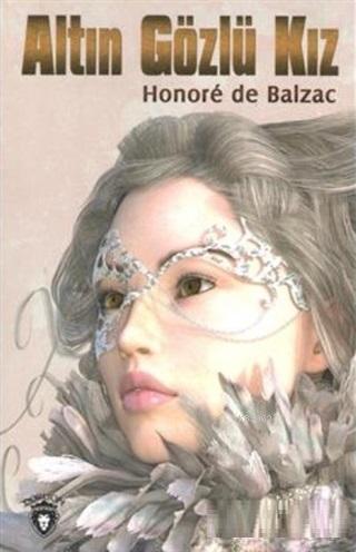 Altın Gözlü Kız - Honore De Balzac | Yeni ve İkinci El Ucuz Kitabın Ad