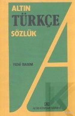 Altın Türkçe Sözlük (Liseler İçin) - Kolektif | Yeni ve İkinci El Ucuz