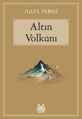 Altın Volkanı - Jules Verne | Yeni ve İkinci El Ucuz Kitabın Adresi