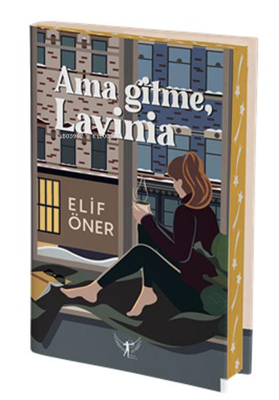 Ama Gitme, Lavinia - Elif Öner | Yeni ve İkinci El Ucuz Kitabın Adresi