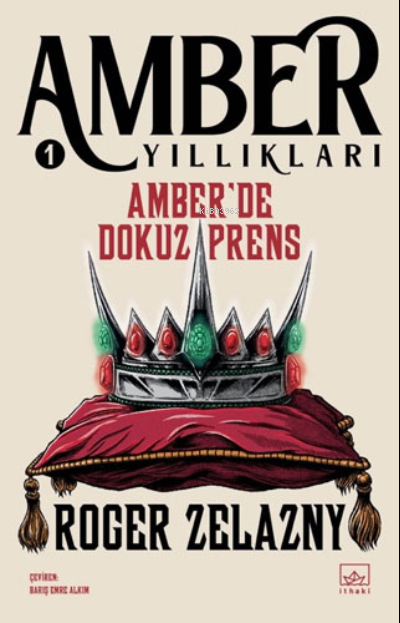 Amber Yıllıkları 1 - Amber’de Dokuz Prens - Roger Zelazny | Yeni ve İk