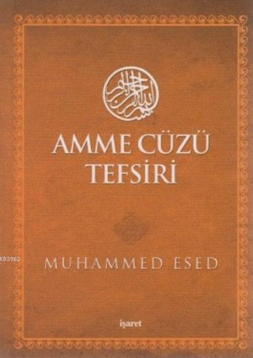 Amme Cüzü Tefsiri - Muhammed Esed | Yeni ve İkinci El Ucuz Kitabın Adr