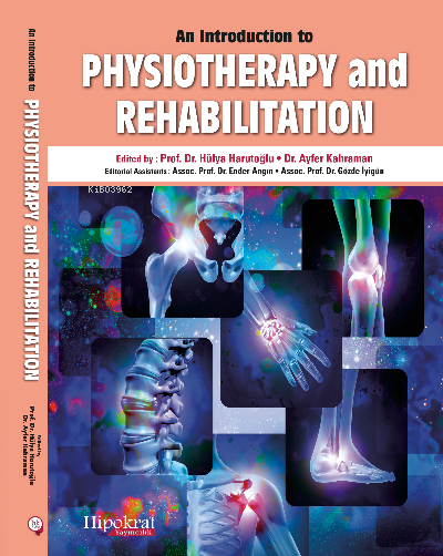 An Introduction to Physiotherapy and Rehabilitation - Hülya Harutoğlu 