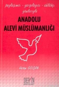 Anadolu Alevi Müslümanlığı - Hasan Gülşan | Yeni ve İkinci El Ucuz Kit