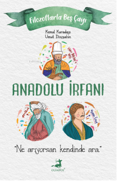 Anadolu İrfanı - Kemal Karadayı | Yeni ve İkinci El Ucuz Kitabın Adres