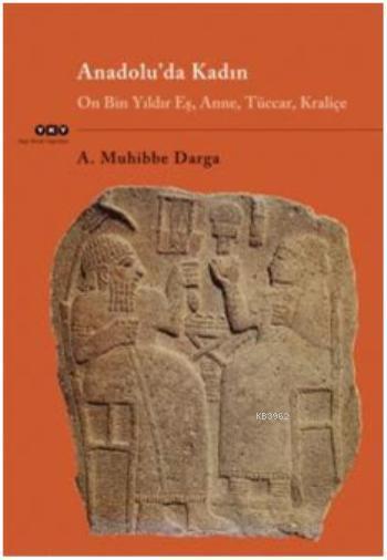 Anadolu'da Kadın - A. Muhibbe Darga | Yeni ve İkinci El Ucuz Kitabın A