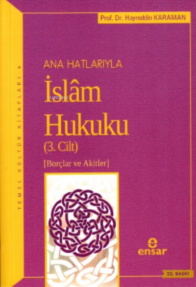 Anahatlarıyla İslam Hukuku (Cilt- 3) - Hayreddin Karaman | Yeni ve İki