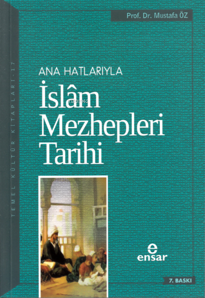 Anahatlarıyla İslam Mezhepleri Tarihi - Mustafa Öz | Yeni ve İkinci El