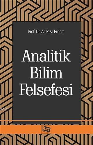 Analitik Bilim Felsefesi - Ali Rıza Erdem | Yeni ve İkinci El Ucuz Kit