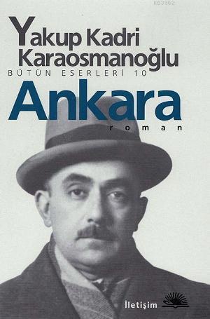 Ankara - Yakup Kadri Karaosmanoğlu | Yeni ve İkinci El Ucuz Kitabın Ad