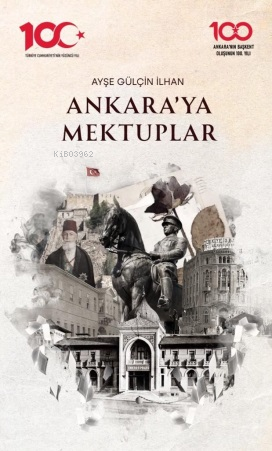 Ankara’ya Mektuplar - Ayşe Gülçin İlhan | Yeni ve İkinci El Ucuz Kitab