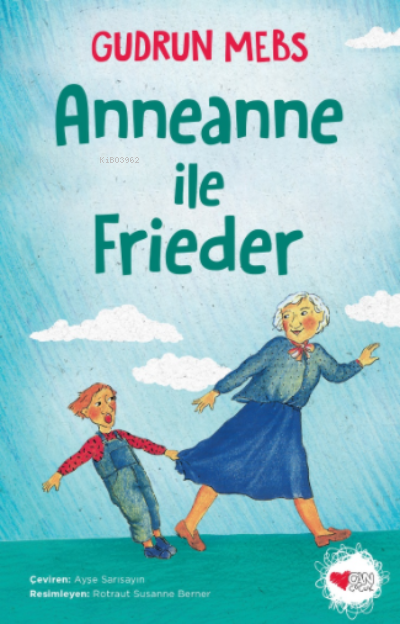 Anneanne ile Frieder - Gudrun Mebs | Yeni ve İkinci El Ucuz Kitabın Ad