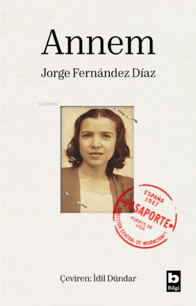Annem - Jorge Fernández Díaz | Yeni ve İkinci El Ucuz Kitabın Adresi