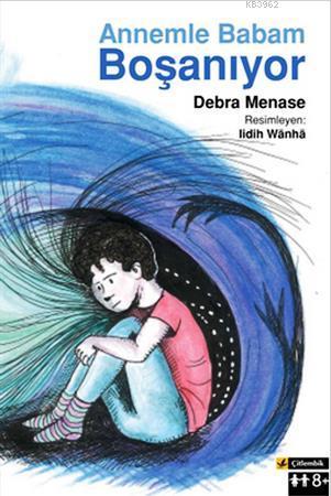 Annemle Babam Boşanıyor - Debra Menase | Yeni ve İkinci El Ucuz Kitabı