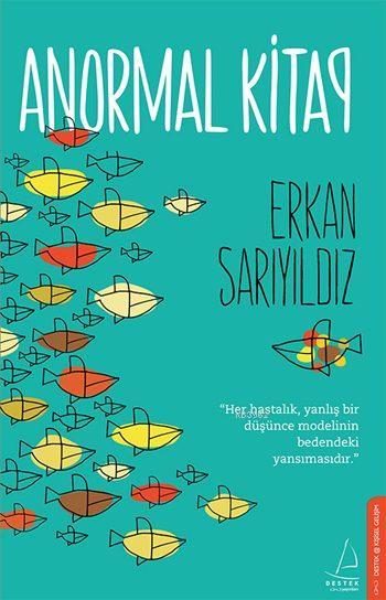 Anormal Kitap - Erkan Sarıyıldız- | Yeni ve İkinci El Ucuz Kitabın Adr