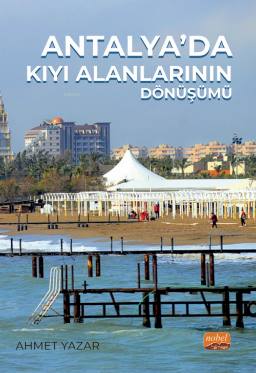 Antalya’da Kıyı Alanlarının Dönüşümü - Ahmet Yazar | Yeni ve İkinci El