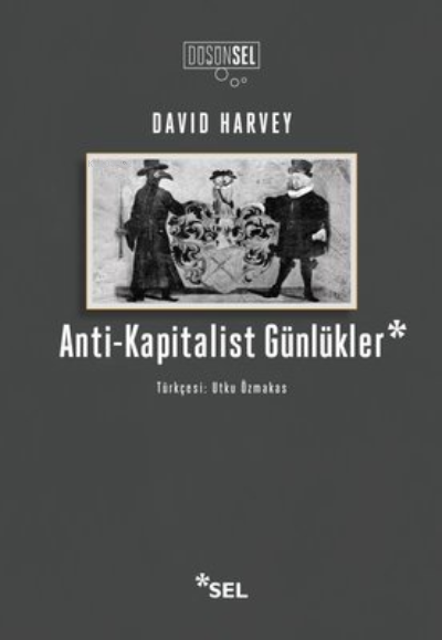 Anti-Kapitalist Günlükler - David Harvey | Yeni ve İkinci El Ucuz Kita