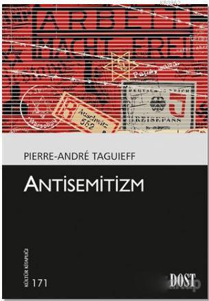 Antisemitizm - Pierre-Andre Taguieff | Yeni ve İkinci El Ucuz Kitabın 